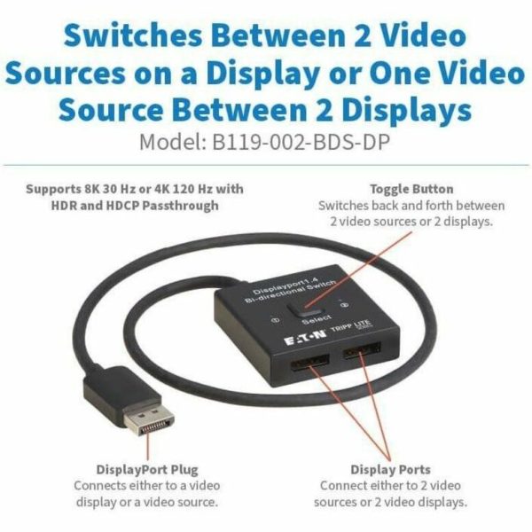 Eaton Tripp Lite Series 2x1 Bi-Directional DisplayPort Switch - 4K 120 Hz or 8K 30 Hz, HDR, HDCP Passthrough - Image 7